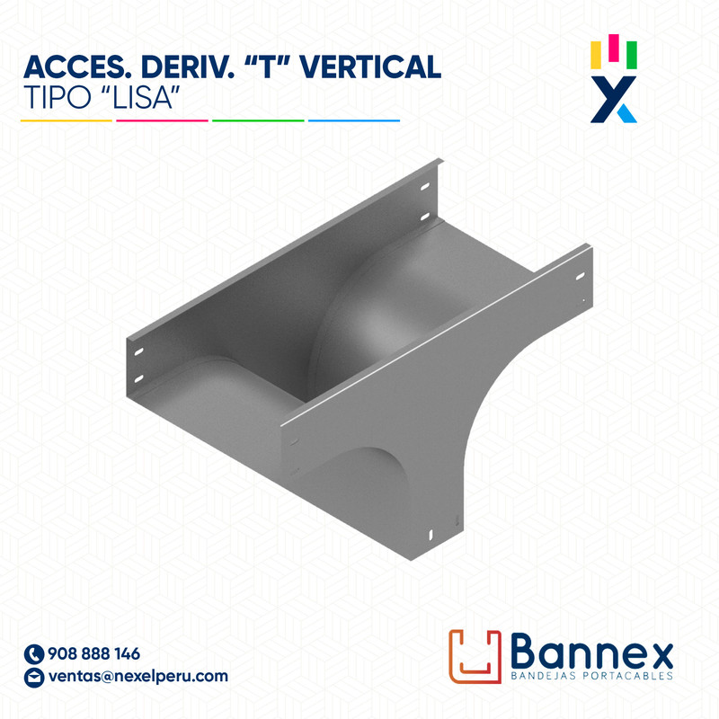 ACCES. DERIV. "T" VERTICAL  TIPO "LISA" 250x60MM 1.5MM C/TAPA INC. UNION BANNEX