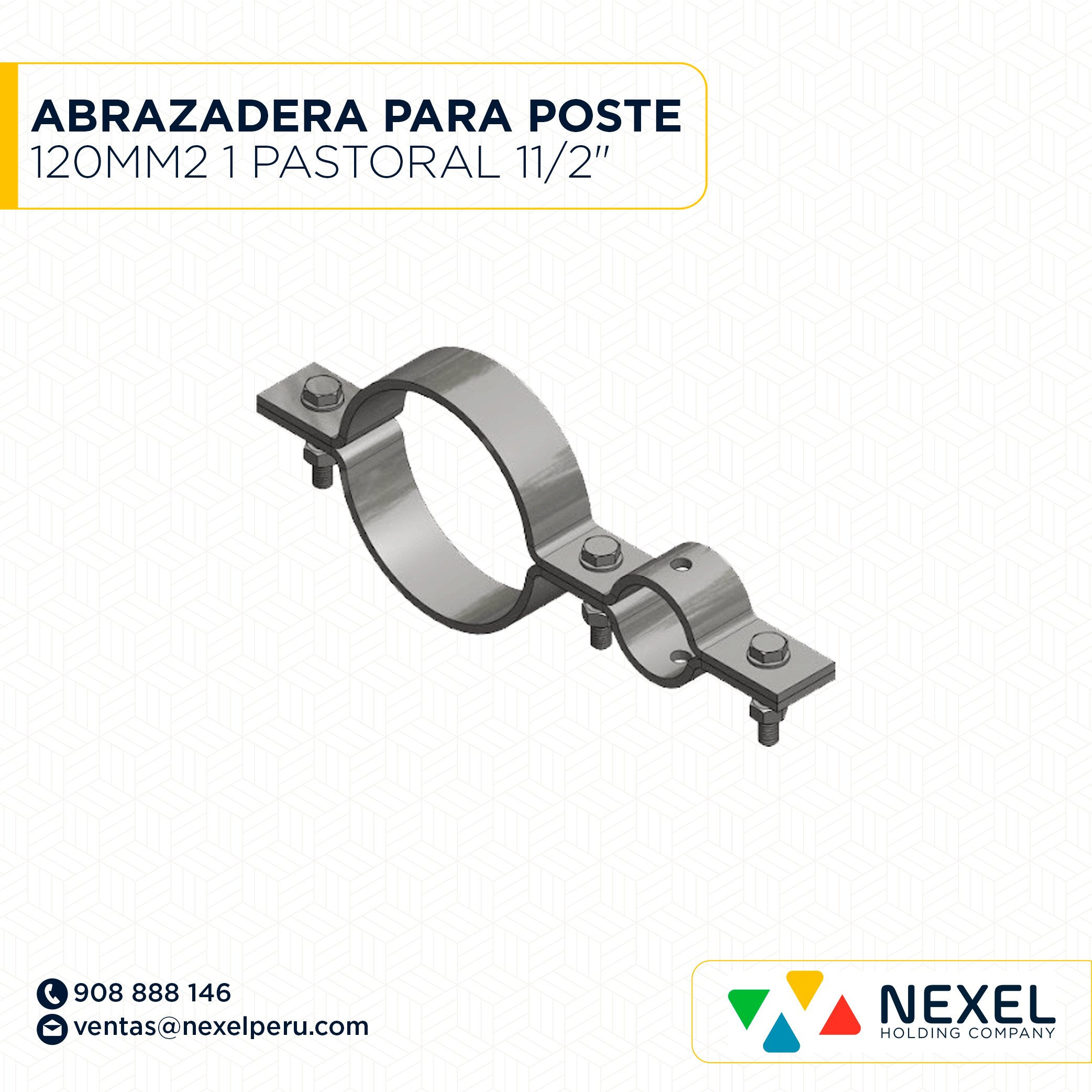 ABRAZADERA PARA POSTE 120MM2 1 PASTORAL 11/2" NACIONAL