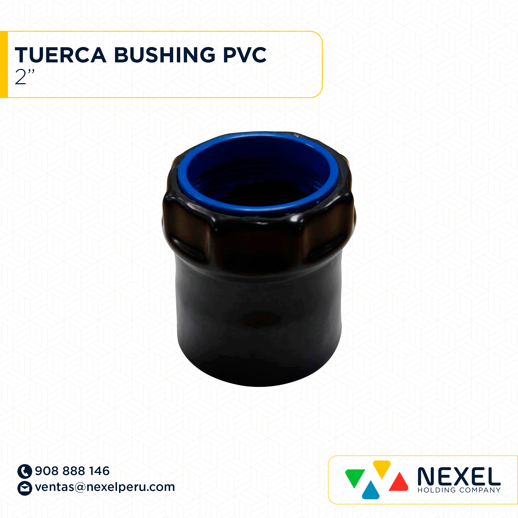 TUERCA BUSHING PVC 2" STANDARD