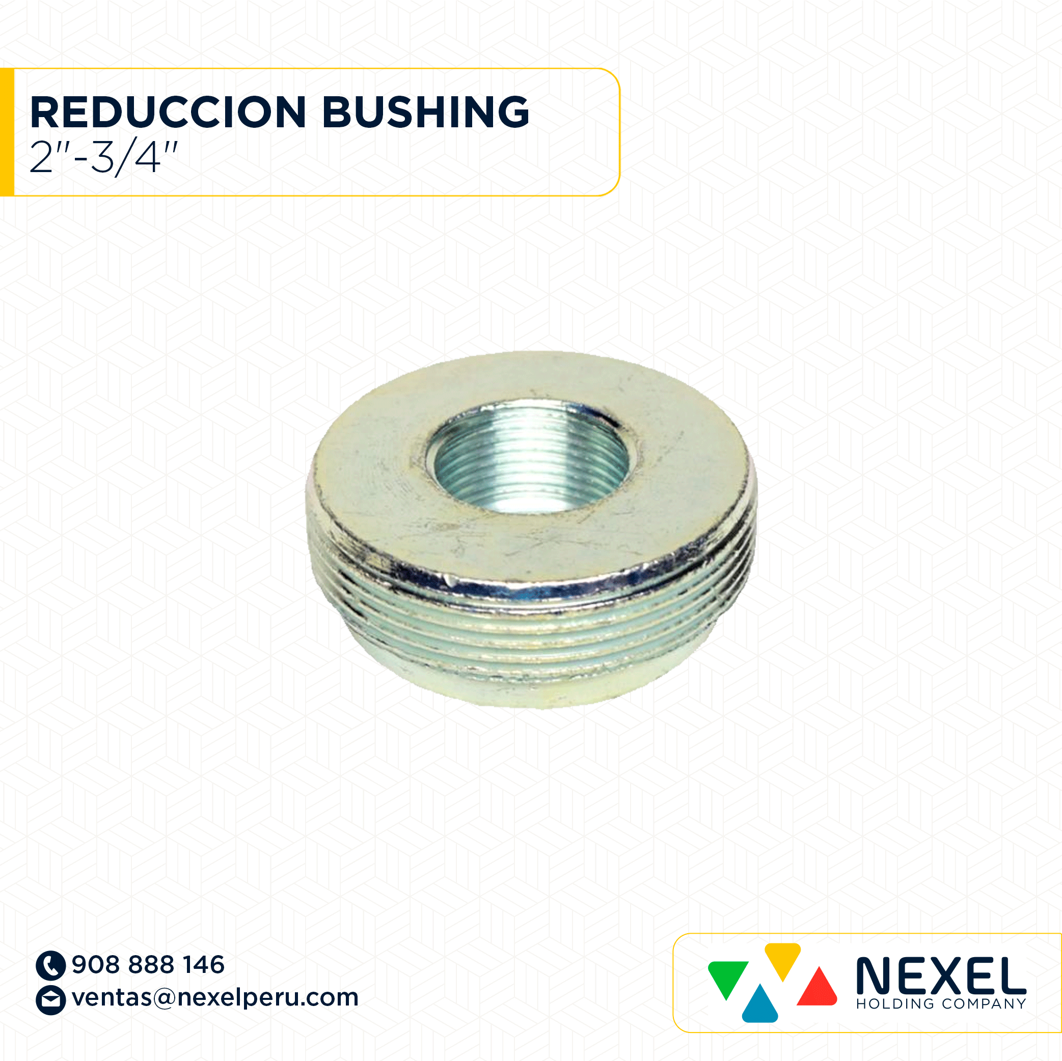 OUT-REDUCCION BUSHING 2"-3/4" STANDARD