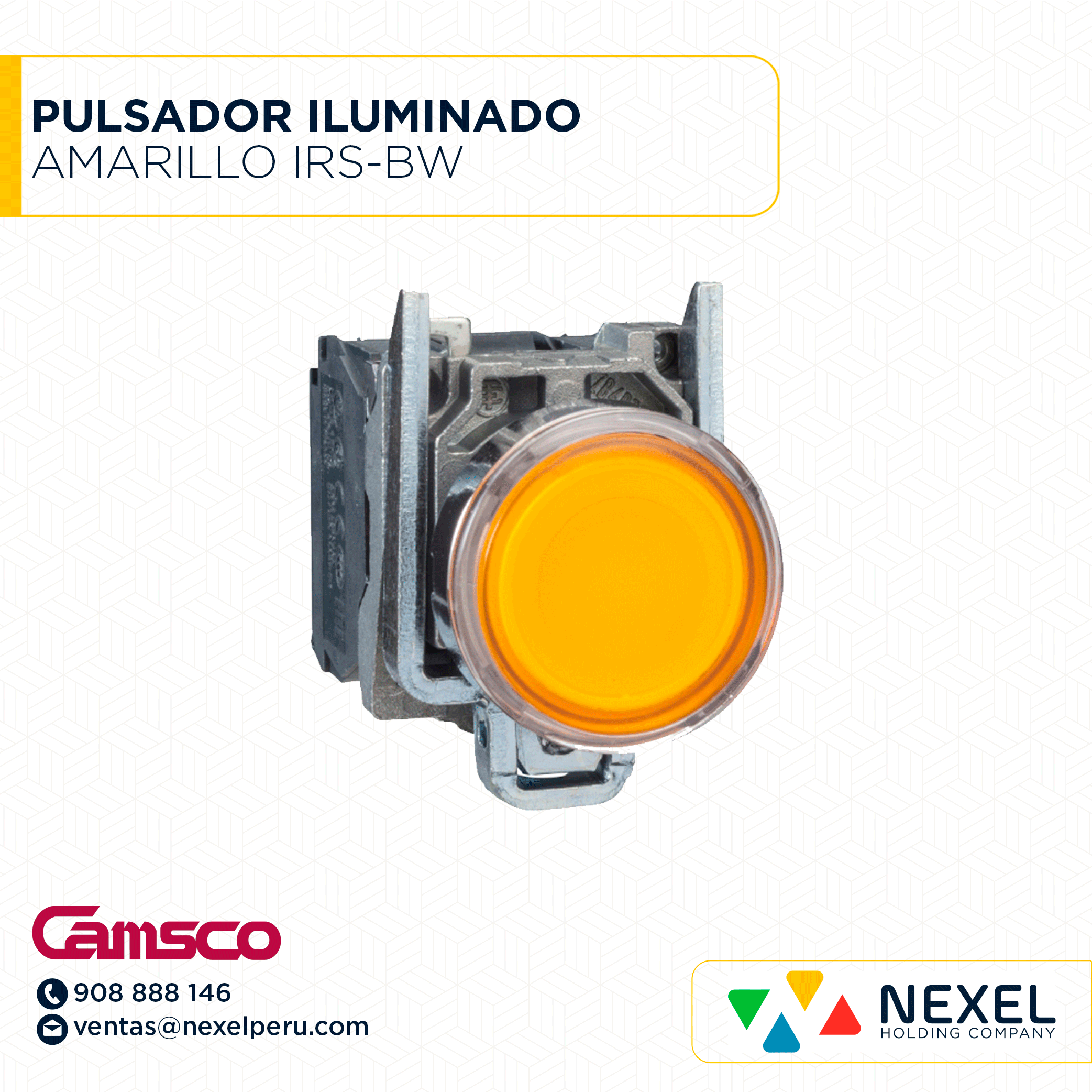 OUT- PULSADOR ILUMINADO AMARILLO IRS-BW 1 N/O . 1 N/C 1 N/O+ 1 N/C CAMSCO