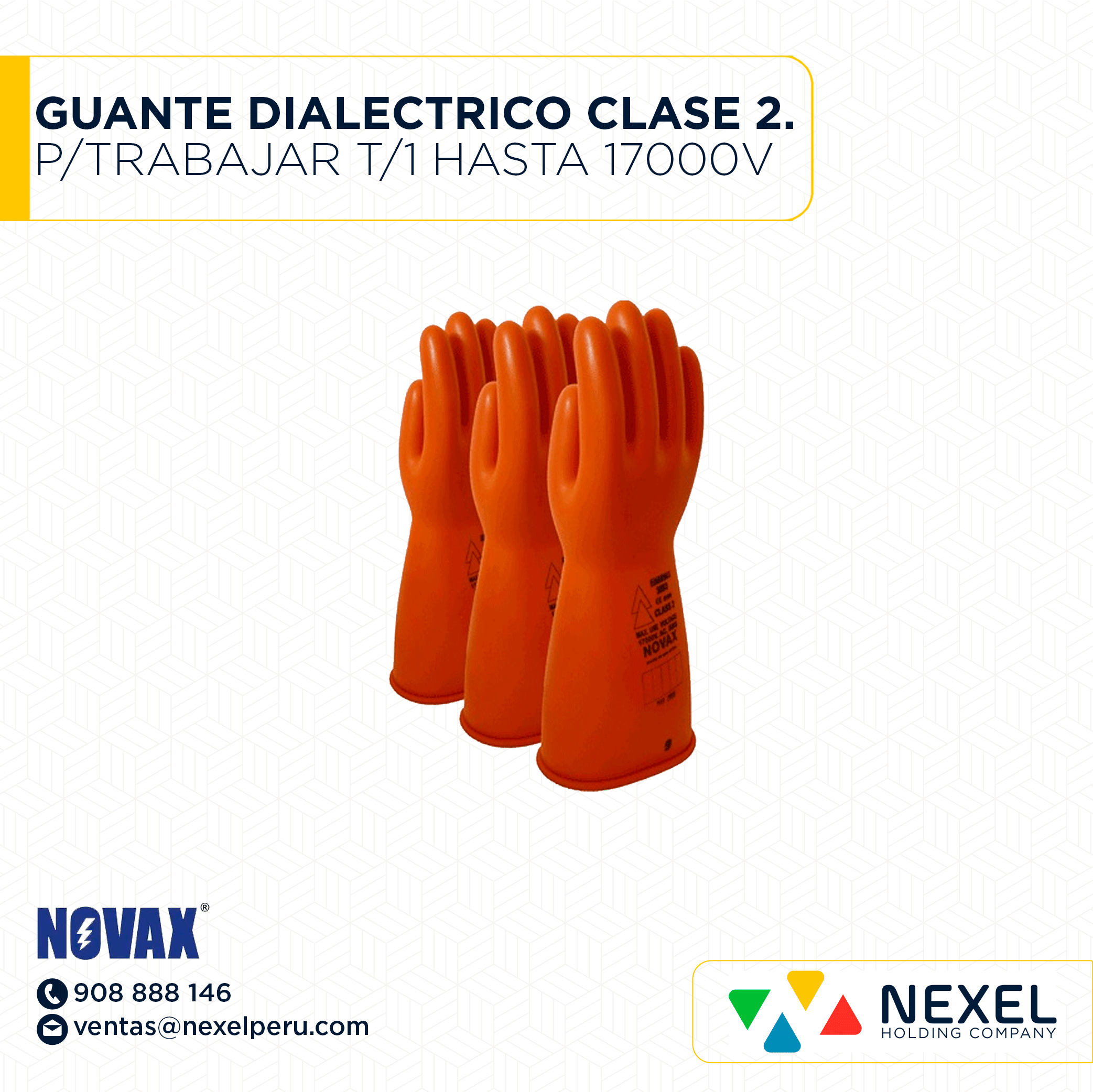 OUT- GUANTE DIALECTRICO CLASE 2. P/TRABAJAR T/1 HASTA 17000V NOVAX