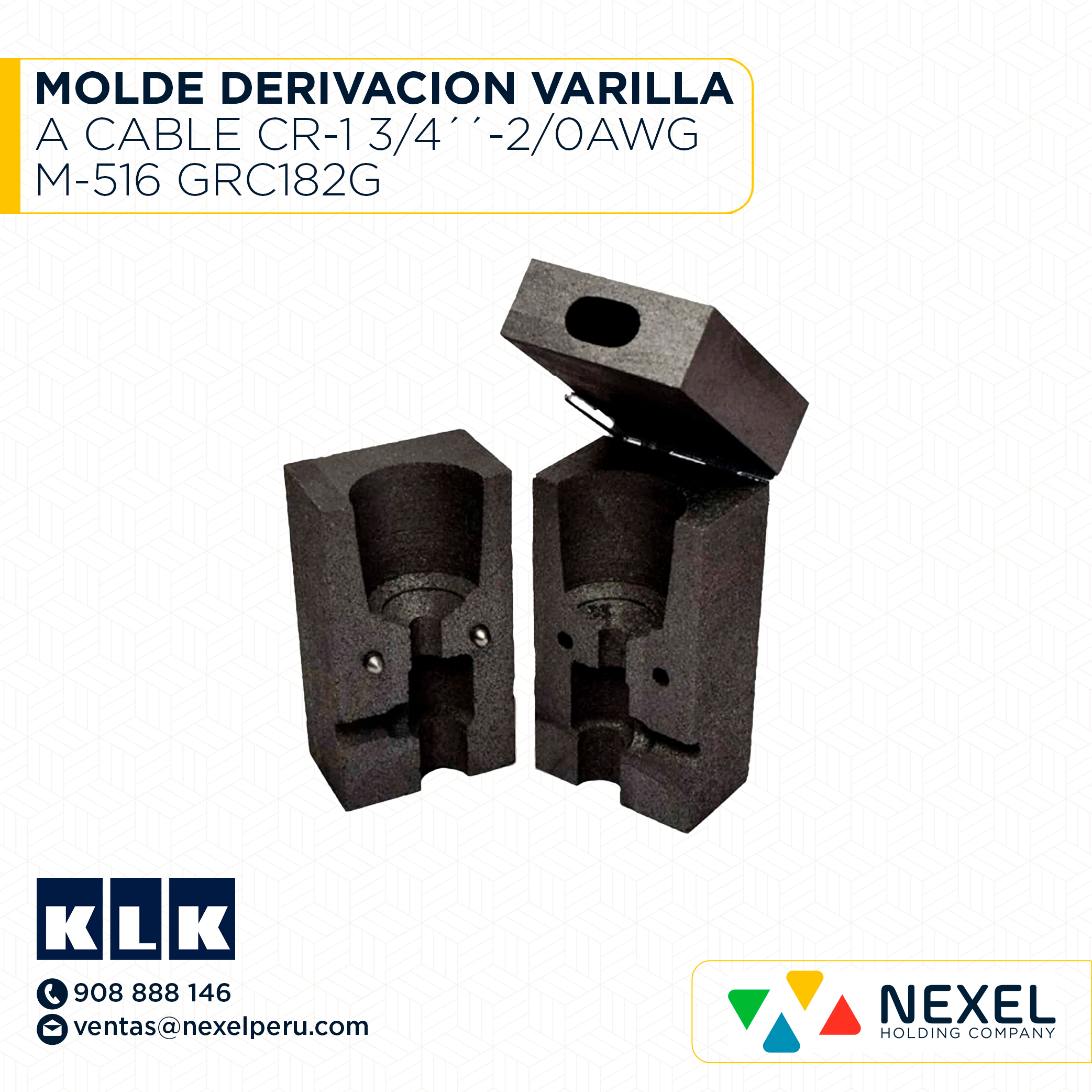 OUT- MOLDE DERIVACION VARILLA A CABLE TIPO CR-1 3/4´´-2/0AWG M-516 GRC182G KLK