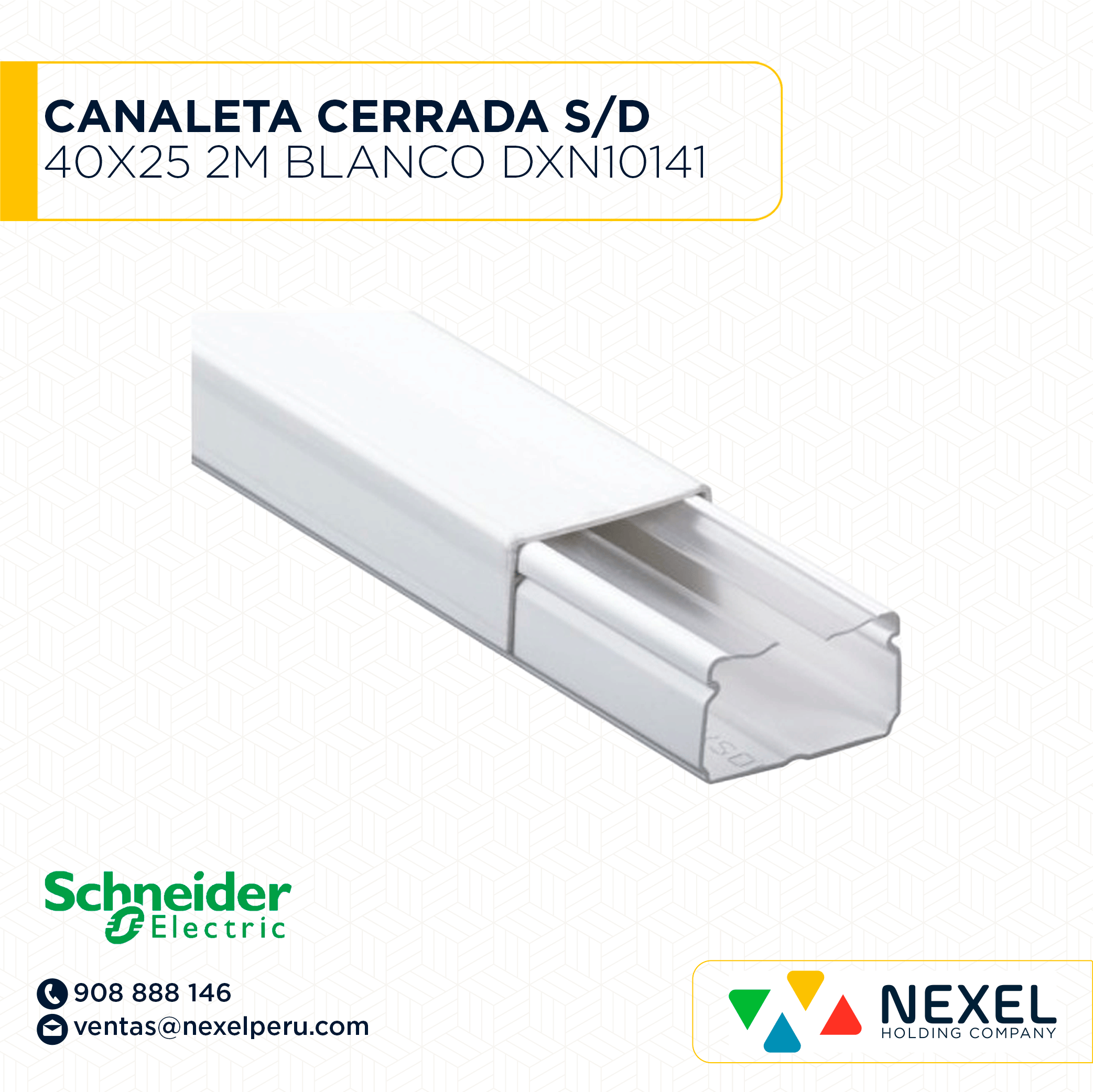 CANALETA CERRADA 40X25 2M S/DIVISION DEXSON BLANCO/ DXN10141 SCHNEIDER
