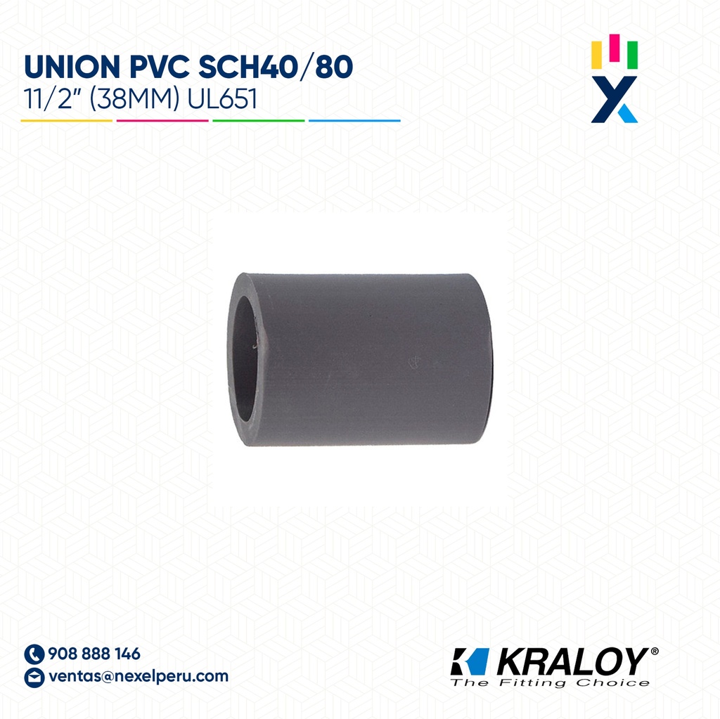 UNION PVC SCH40/80 11/2" (38MM) UL651 KRALOY
