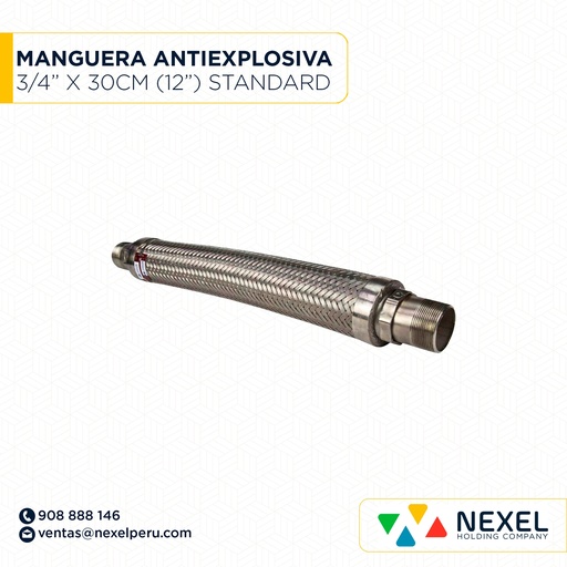 [B56269-O] OUT- MANGUERA ANTIEXPLOSIVA 3/4" X 30CM (12") STANDARD