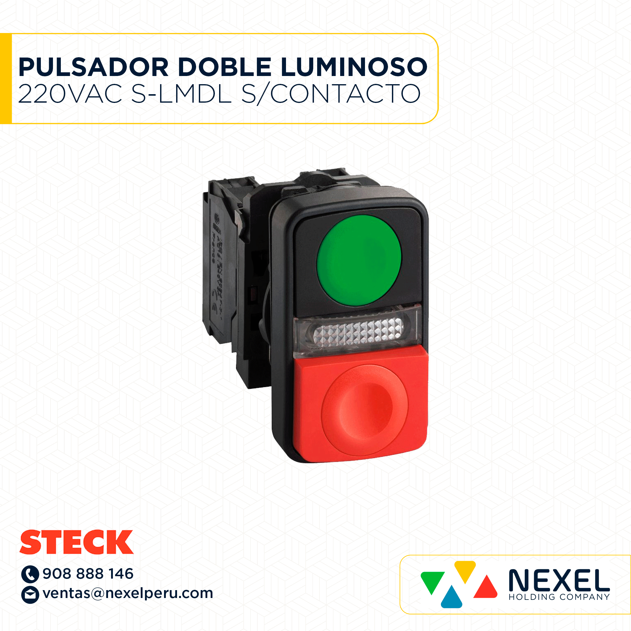 [G61119] PULSADOR DOBLE LUMINOSO LUMINOSO 220VAC S-LMDL S/CONTACTO STECK