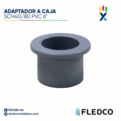 [B743596] ADAPTADOR A CAJA PVC SCH40/80 6" FLEDCO